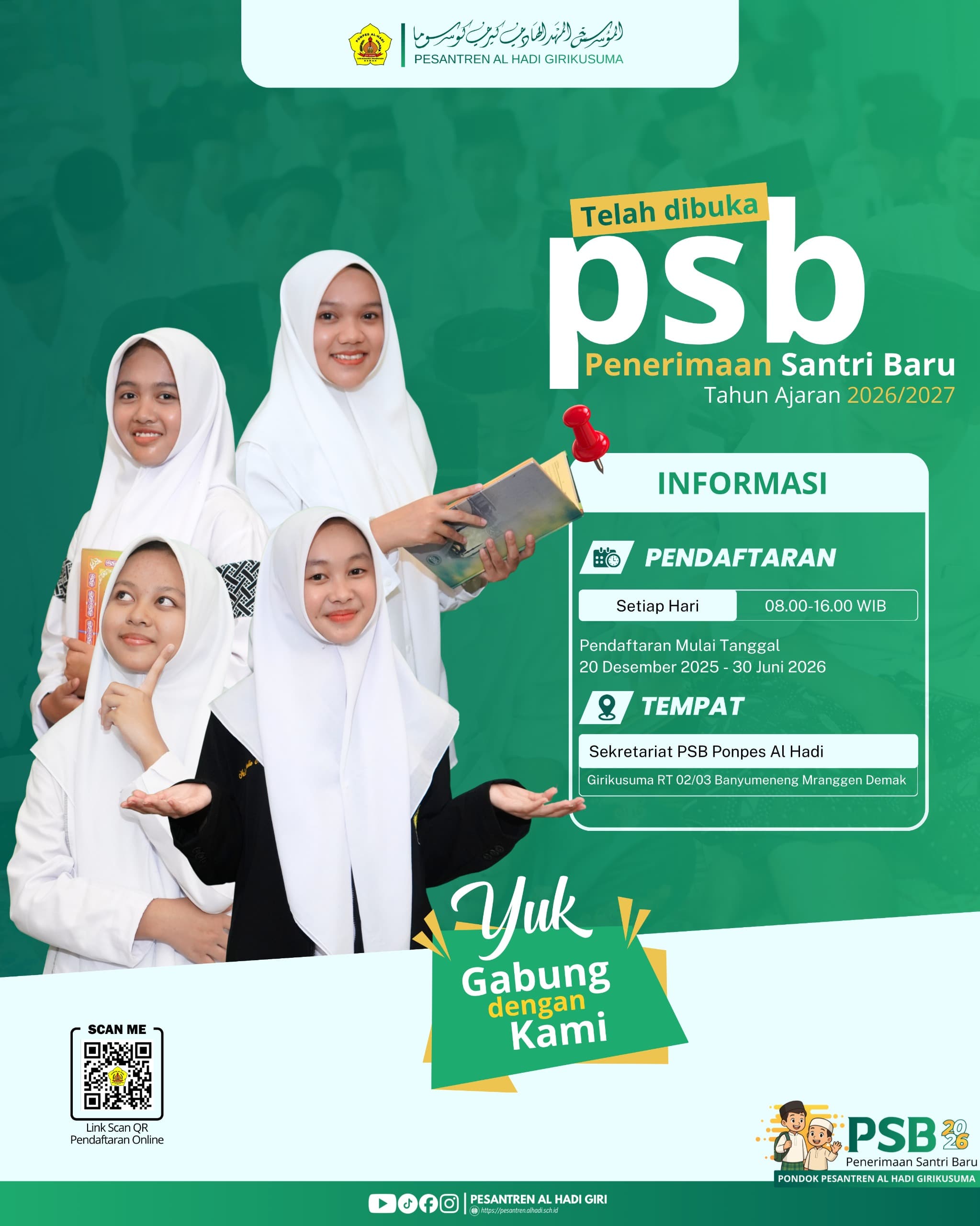[INFO PENDAFTARAN] Penerimaan Santri Baru (PSB) Ponpes Al Hadi Girikusuma Tahun Ajaran 2026/2027 Telah Dibuka!